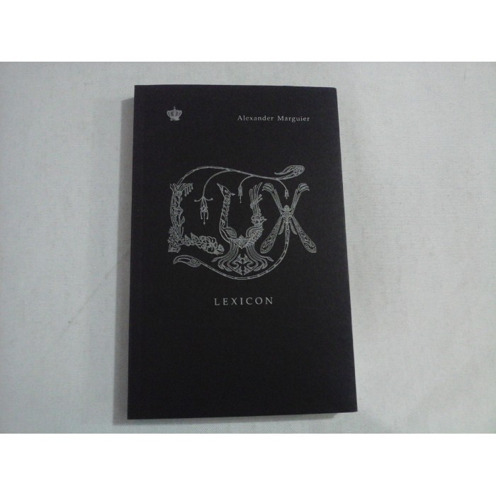     LUX  LEXICON  -  Alexander  MARGUIER   